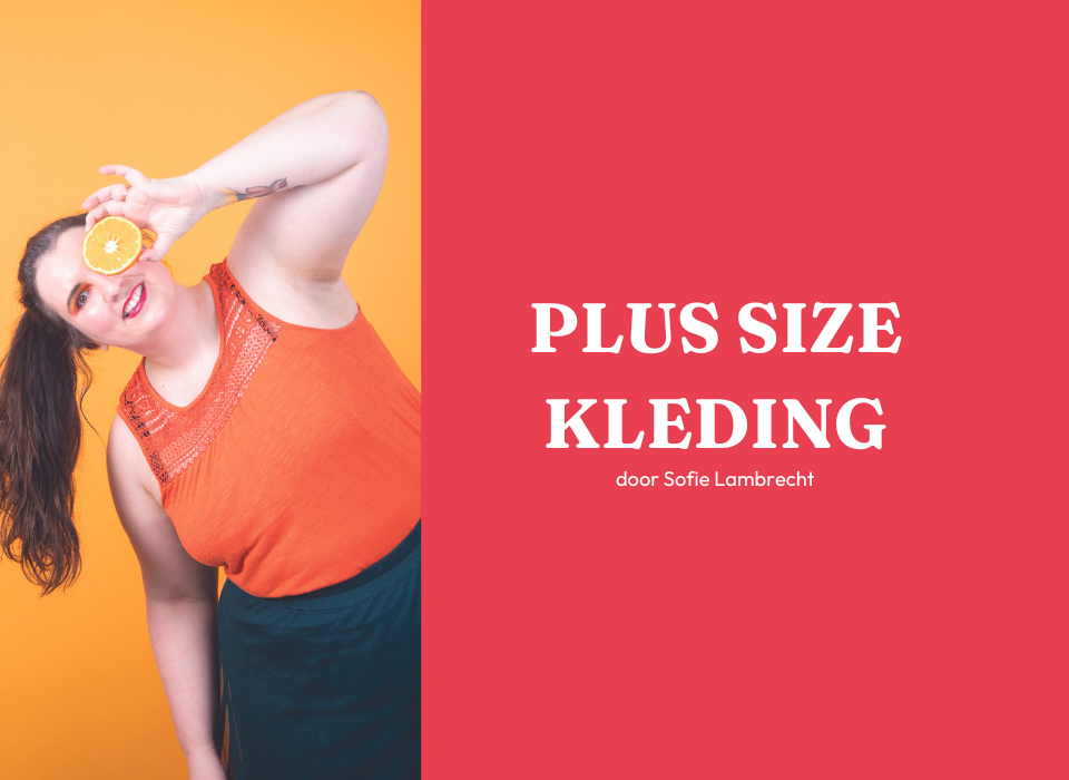 Plus Size Kleding - Sofie Lambrecht